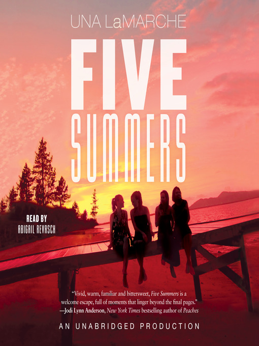 Title details for Five Summers by Una LaMarche - Wait list